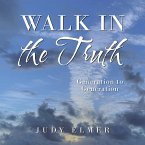 Walk in the Truth (eBook, ePUB)