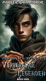 Verborgene Legenden : Buch 4 von 16 (Verhüllte Visionen: Verborgene Legenden, #4) (eBook, ePUB) Verborgene Legenden : Buch 4 von 16 (Verhüllte Visionen: Verborgene Legenden, #4) (eBook, ePUB)