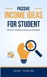 Passive Income Ideas as Student (eBook,... - Bild 1