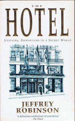 Cover The Hotel --- Upstairs, Downstairs in a Secret World (eBook, ePUB)