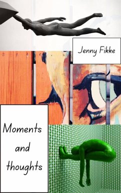 Cover Moments and thoughts (eBook, ePUB)