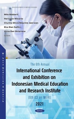 6th Annual International Conference and Exhibition on Indonesian Medical Education and Research Institute (6th ICE on IMERI) 2021 (eBook, PDF)