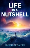 Life In A Nutshell (eBook, ePUB) Life In A Nutshell (eBook, ePUB)