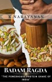 Badam Ragda - "The Powerhouse Protein Shake of India" (eBook, ePUB) Badam Ragda - "The Powerhouse Protein Shake of India" (eBook, ePUB)