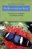 Do Butterflies Bite? (eBook, PDF)
