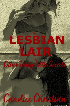 Cover The Lesbian Lair & Other Dirty Little Secrets (eBook, ePUB)