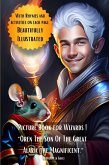 Picture Book For Wizards! "Oren The Son Of The Great Alaric the Magnificent" (Picture Books, #6) (eBook, ePUB) Picture Book For Wizards! "Oren The Son Of The Great Alaric the Magnificent" (Picture Books, #6) (eBook, ePUB)