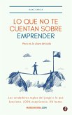 Lo que no te cuentan sobre emprender (eBook, ePUB)