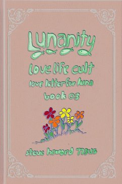 Cover Lunanity Love Life Cult Love Letter for Luna Book 03 (eBook, ePUB)