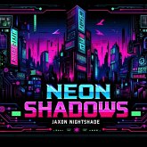 Neon Shadows (eBook, ePUB)