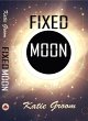 Fixed Moon (eBook, ePUB) - Bild 1