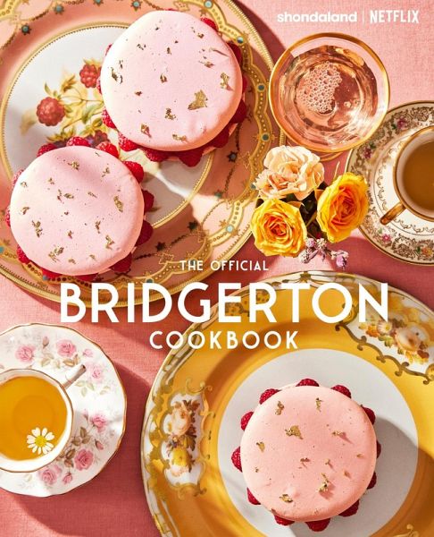 The Official Bridgerton Cookbook (eBook, ePUB)
