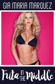 Futa in the Middle (Futa All Night, #5) (eBook, ePUB) Futa in the Middle (Futa All Night, #5) (eBook, ePUB)