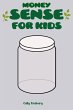 Money Sense For Kids (eBook, ePUB) - Bild 1