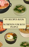 Nutrition for Busy People: Quick and Healthy Meal Plans (eBook, ePUB)