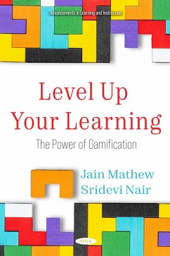 Level Up Your Learning: The Power of Gamification (eBook, PDF) Level Up Your Learning: The Power of Gamification (eBook, PDF)