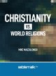 Christianity Vs. World Religions... - Bild 1