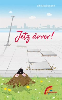 Jetz ävver (eBook, ePUB) - Steickmann, Elfi