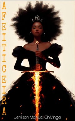 A Feiticeira (As Odisseias de Animândia, #2) (eBook, ePUB) - Chivinga, Jenilson Manuel