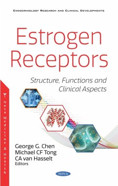 Estrogen Receptors: Structure, Functions and Clinical Aspects (eBook, PDF)