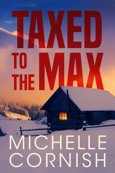 Taxed to the Max (Cynthia Webber, #6) (eBook, ePUB)