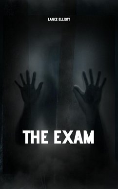 The Exam (eBook, ePUB) - Elliott, Lance