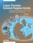 Lower Permian Colonial Rugose Corals, Western and Northwestern Pangaea (eBook, PDF) Lower Permian Colonial Rugose Corals, Western and Northwestern Pangaea (eBook, PDF)