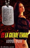 La Guerre tendre (Escadron Bio Super Élite : les Aspirantes, #5) (eBook, ePUB)