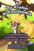 Le Fiabe di Fasilandia - 8 (eBook, ePUB) Le Fiabe di Fasilandia - 8 (eBook, ePUB)
