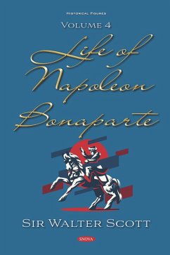 Cover Life of Napoleon Bonaparte. Volume IV (eBook, PDF)