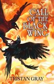 Call of the Black Wing (Tales of the Seann Àite) (eBook, ePUB) Call of the Black Wing (Tales of the Seann Àite) (eBook, ePUB)