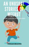 Unusual stories Of Meerut (eBook, ePUB) Unusual stories Of Meerut (eBook, ePUB)