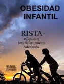 Obesidad Infantil. Rista. Respuesta Insuficientemente Adecuada (eBook, ePUB) Obesidad Infantil. Rista. Respuesta Insuficientemente Adecuada (eBook, ePUB)