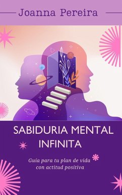Sabiduria Mental Infinita (eBook, ePUB) - Pereira, Joanna