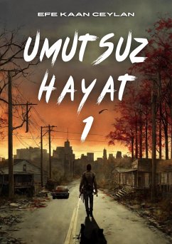 Cover Umutsuz Hayat Sezon 1 (eBook, ePUB)