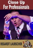 Close-Up For Professionals (eBook, ePUB)