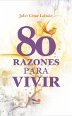 80 razones para vivir (eBook, ePUB)