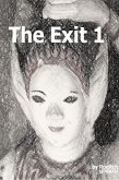 The Exit 1 (eBook, ePUB) The Exit 1 (eBook, ePUB)