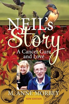 Cover Neil's Story: A Cancer Cure and Love (New Edition) (eBook, ePUB)