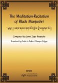 The Meditation-Recitation of Black Manjushri eBook (eBook, ePUB) The Meditation-Recitation of Black Manjushri eBook (eBook, ePUB)