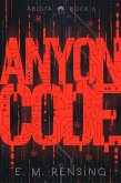 Anyon Code (The Abiota Series, #6) (eBook, ePUB) Anyon Code (The Abiota Series, #6) (eBook, ePUB)