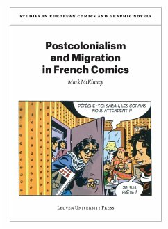 Postcolonialism and Migration in French Comics (eBook, PDF) - Mark McKinney, McKinney Postcolonialism and Migration in French Comics (eBook, PDF) - Mark McKinney, McKinney