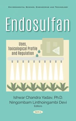 Cover Endosulfan: Uses, Toxicological Profile and Regulation (eBook, PDF)