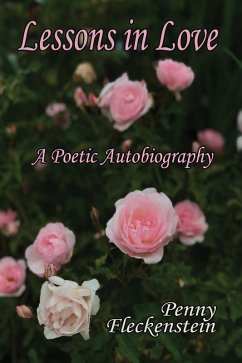 Cover Lessons in Love: A Poetic Autobiography (eBook, ePUB)