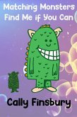 Matching Monsters Find Me if You Can (eBook, ePUB)
