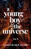 A Young Boy And His Best Friend, The Universe. Vol. 9 (Mental Health & Happiness Fiction-verse, #9) (eBook, ePUB)