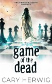 Game of the Dead (Army Brat Hauntings, #4) (eBook, ePUB) Game of the Dead (Army Brat Hauntings, #4) (eBook, ePUB)