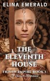 The Eleventh House: A Sci-fi Romance (FRIVEN EMPIRE, #1) (eBook, ePUB) The Eleventh House: A Sci-fi Romance (FRIVEN EMPIRE, #1) (eBook, ePUB)