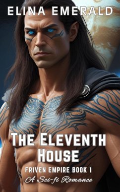 Cover The Eleventh House: A Sci-fi Romance (FRIVEN EMPIRE, #1) (eBook, ePUB)