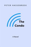 The Condo (eBook, ePUB) The Condo (eBook, ePUB)